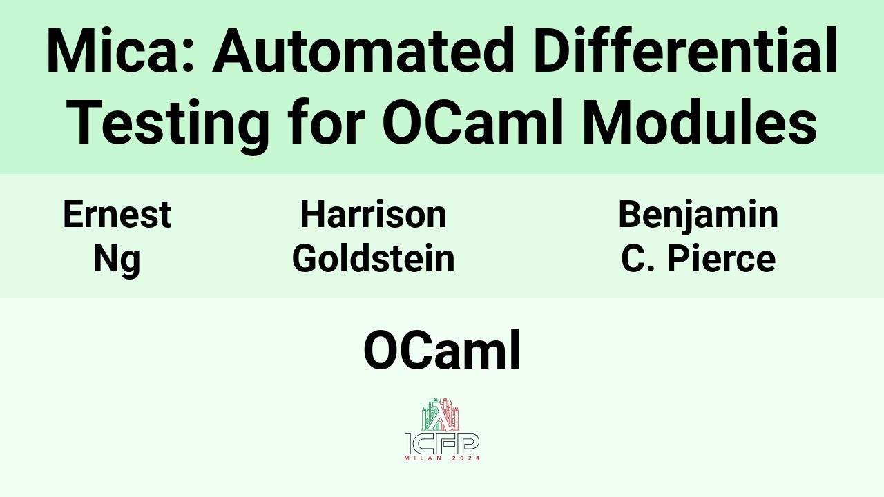 [OCaml24] Mica: Automated Differential Testing for OCaml Modules