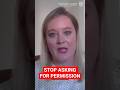 Stop asking for permission #shorts