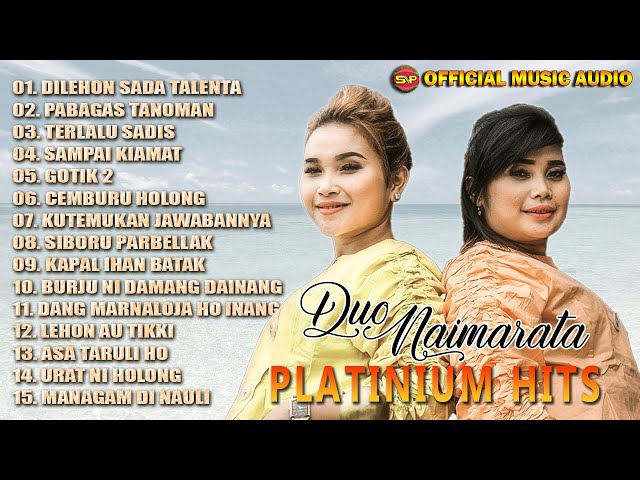 Platinium Hits Album Koleksi Duo Naimarata I Lagu Batak Terbaru I Pop Batak (Official Music Audio) class=