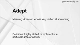 Adept Meaning
