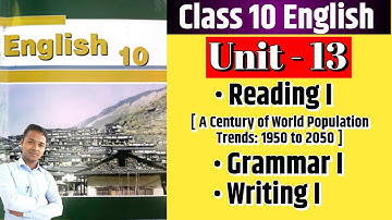 Class 10 English | Unit 13 | Reading I | Grammar I | Writing I | All Exercises | By Mukesh Raut