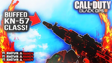 *NEW* BUFFED KN-57 CLASS SETUP IN BLACK OPS 4!BEST KN-57 CLASS SETUP AFTER PATCH 1.17! (BLACK OPS 4)