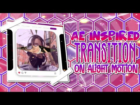 ae inspired transition on alight motion || alight motion tutorials ...