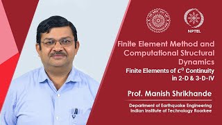 Lecture 22 Finite Elements of C^0 Continuity in 2 D & 3 D IV