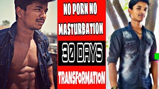 HOW I QUIT MASTURBATION FOR 30 DAYS||Changed my Life