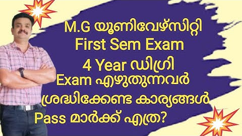 MG University First semester exam/Pass mark/Everything you must know/4-year degree