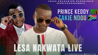 Prince Keddy 🇿🇲 Ft Takie Ndou 🇿🇦 Lesa Na Kwata Live at Jesus encounter experience 2025 Lusaka 