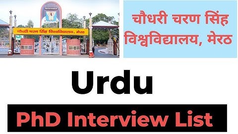 Urdu Interview List II CCSU, Meerut II Chaudhary Charan Singh University, Meerut PhD Interview II