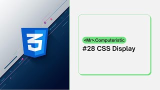CSS Display: Inline, block &amp; inline-block values - CSS tutorials for absolute beginners - CSS 2025