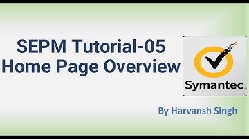 SEPM Tutorial 05 - Home Page Overview