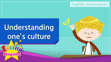 25. Understanding one’s culture - Educational video for Kids - Role-play conversation