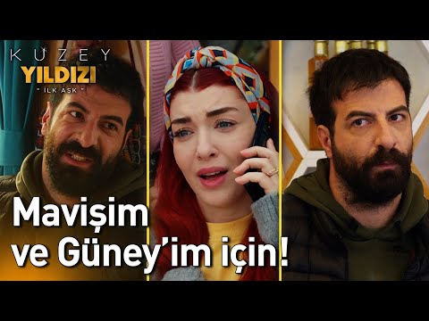 Mavişim ve Güney'im İçin!😎😎 - Kuzey Yıldızı İlk Aşk