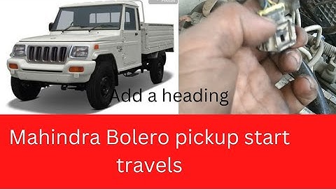 P0335 Mahindra Bolero pickup start problem and waring problem