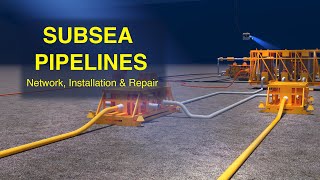 How Subsea Pipelines Are Installed - Network and Repair Underwater