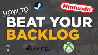 Here's How to Beat Your Video Game Backlog