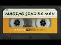 Maging Sino Ka Man - Rey Valera | Stay Groovy RNB/Jazz Cover