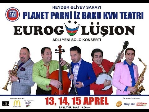 Eurogülüşıon - Planet Parni iz Baku (2012, Tam Versiya)