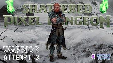WARRIOR - ATTEMPT 003 | Shattered Pixel Dungeon
