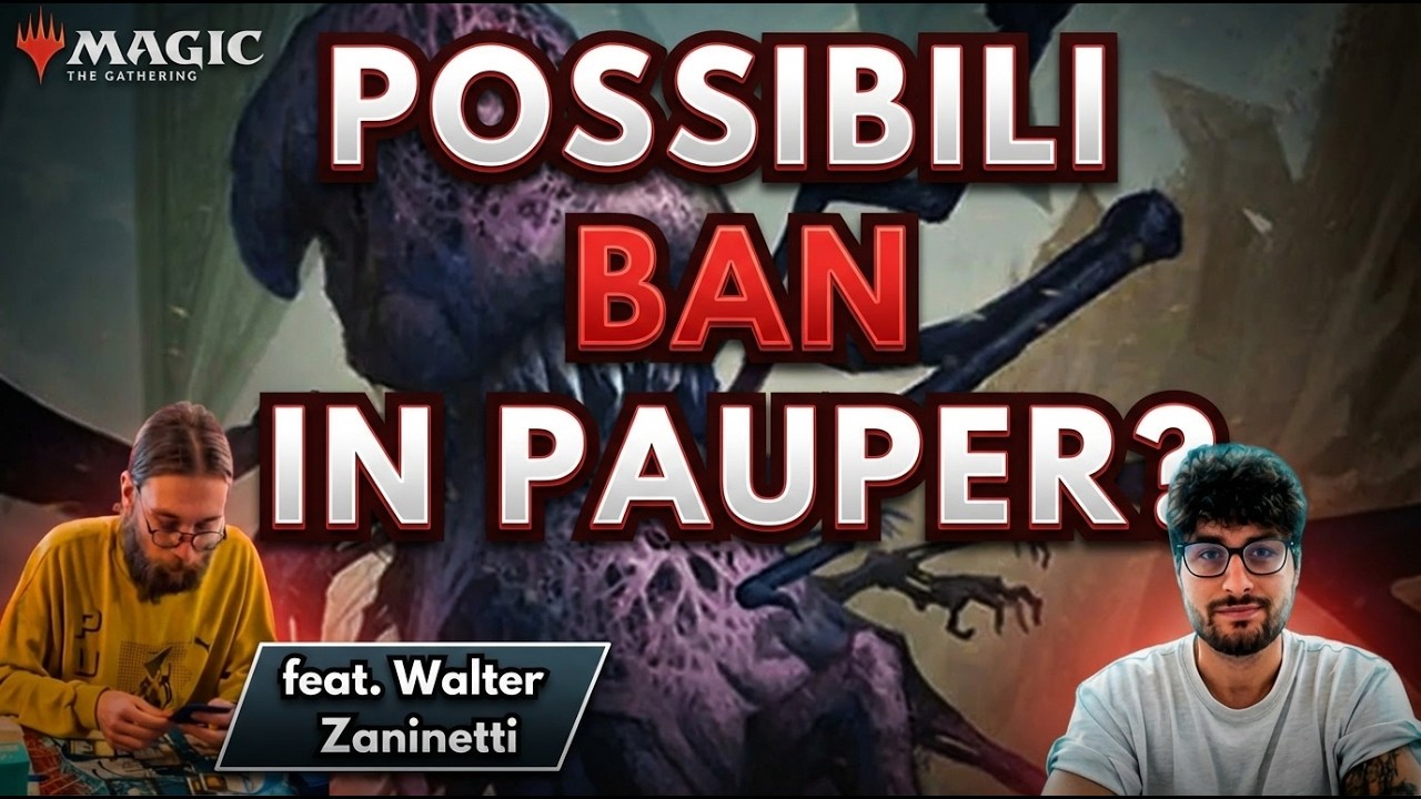 BAN e SBAN in PAUPER? ANALIZZIAMO i possibili SCENARI [MTG PAUPER] [MTGO] [MAGIC THE GATHERING]