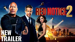 RED NOTICE 2 – Official Concept Trailer | Dwayne Johnson, Ryan Reynolds, Gal Gadot