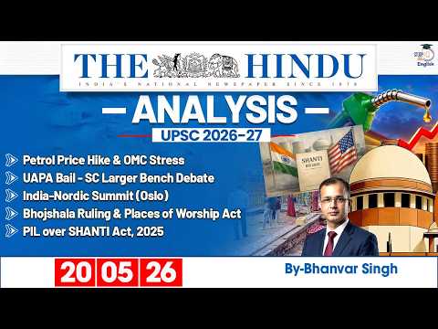The Hindu Analysis | 20th May 2026 | Daily Newspaper Analysis for UPSC CSE | By Bhanwar Singh