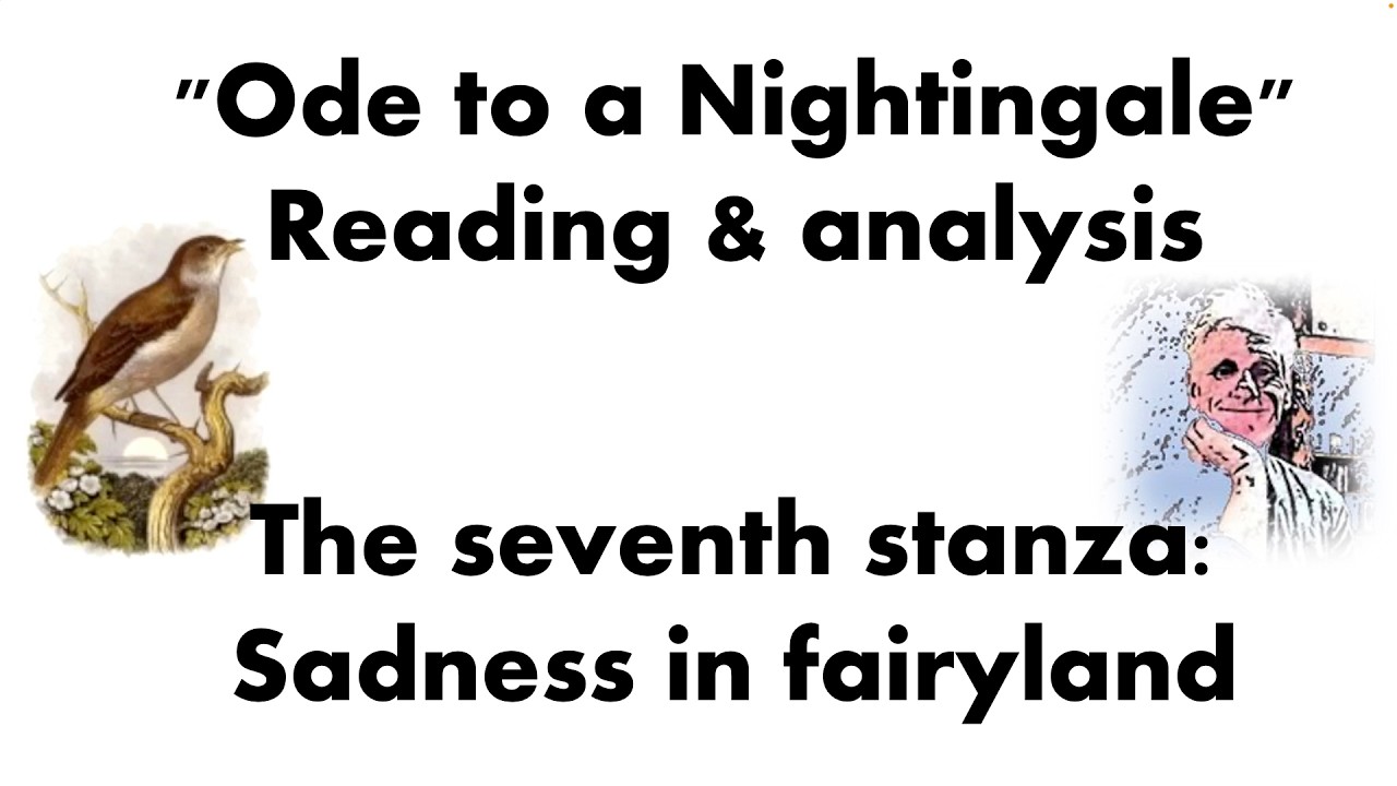 John Keats "Ode to a Nightingale": The seventh stanza: Sadness in fairyland