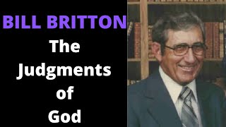 Bill Britton - The Judgments of God
