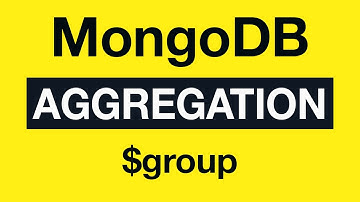 09 $group - MongoDB Aggregation Tutorial