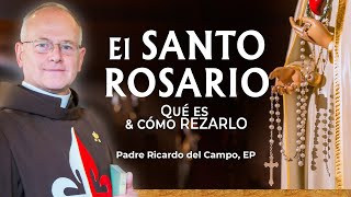 El Rosario ¿Qué es y cómo rezarlo? | Padre Ricardo del Campo. #rosario #santorosario El Rosario ¿Qué es y cómo rezarlo? | Padre Ricardo del Campo. #rosario #santorosario