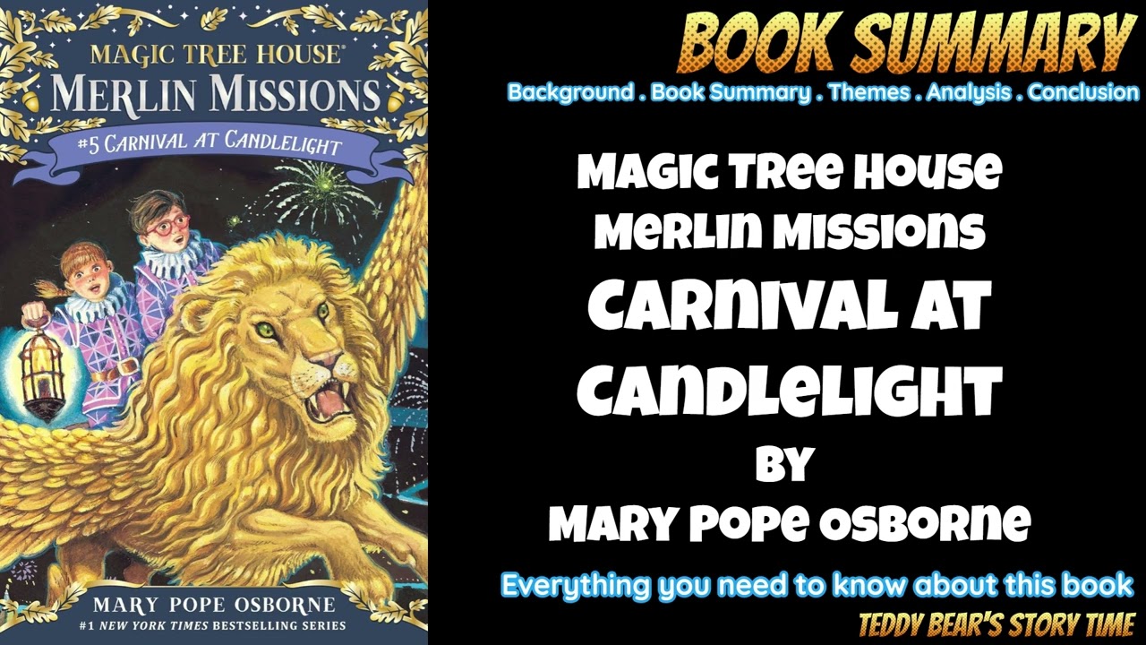 «Карнавал при свечах» Мэри Поуп Осборн | Краткое содержание книги | Миссии Мерлина | Волшебный до...