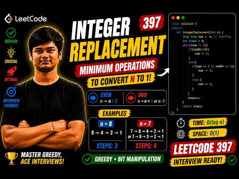 LeetCode 397: Integer Replacement | Greedy + Bit Manipulation Explained 🔥 | C++ Optimal Solution