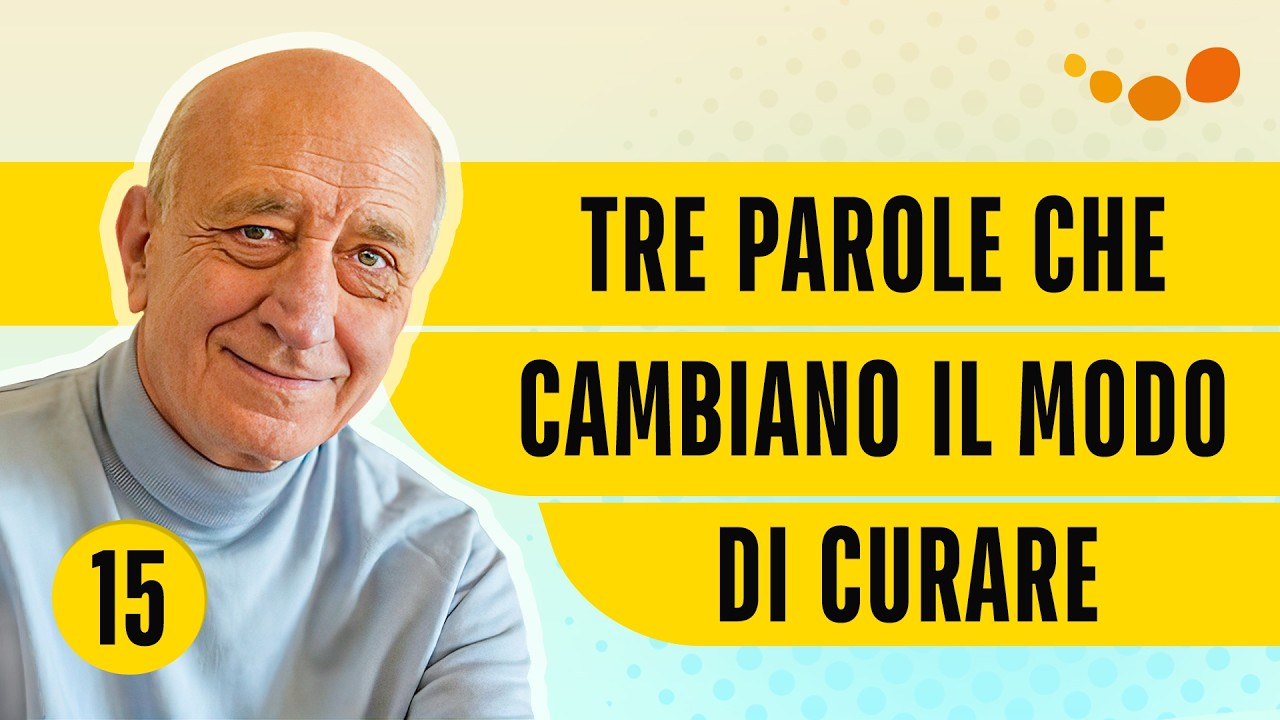 Tre parole che cambiano il modo di curare (e di vivere)