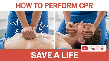 HOW TO PERFORM CPR AND SAVE A LIFE  COMPLETE 3D GUIDE