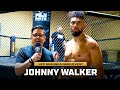 JOHNNY WALKER Talks Training With Zhang Mingyang In The Past Wants Top 5 Opponents This Year JOHNNY WALKER Talks Training With Zhang Mingyang In The Past Wants Top 5 Opponents This Year