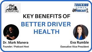 Dr. Mark Manera - Key Benefits of Better Driver Health