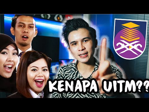 KENAPA KAU PATUT MASUK UiTM