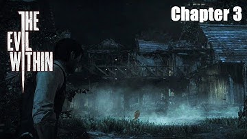 The Evil Within Chapter 3: The Chainsaw Maniac