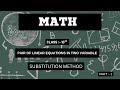 Pair of linear equations in two variables (Substitution Method) class :- 10th