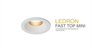 Встраиваемый Светодиодный Светильник Fast Top Mini Ledron