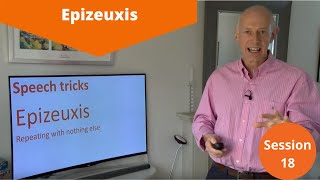 Session 18: Epizeuxis