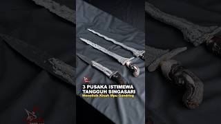 The Secret of the Keris of Empu Gandring - Getting to Know the Singosari Era Heirloom Better