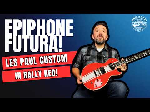 Performance, Enhanced!  Epiphone Futura Les Paul Custom in Rally Red