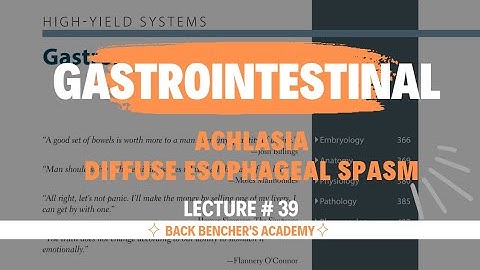 Achlasia, Diffuse esophageal spasm | Gastrointestinal # 39 | First Aid USMLE Step 1 2023