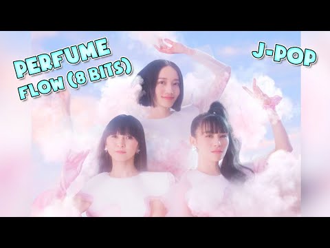 Perfume - Flow (8 Bits) + Download!!