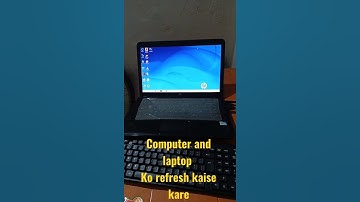 laptop and computer ko refresh kaise kare in Hindi me