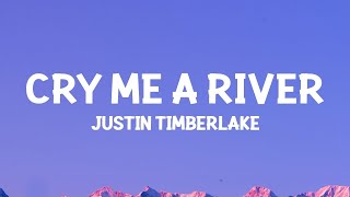 1 Hour |  Justin Timberlake - Cry Me A River (Lyrics)  | Lyrics Express