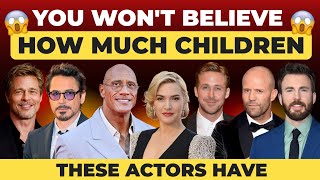 How Many Kids Do These Famous Actors Have
