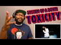 SYSTEM OF A DOWN - TOXICITY | REACTION ( PLEASE WATCH TILL THE END )