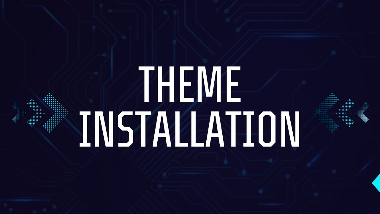 Theme Installation - Step by Step Instructions - YouTube