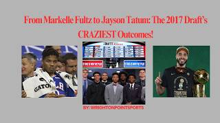 Details The 2017 NBA Draft Class Was INSANE… What Happened to the Top 5 Picks! News